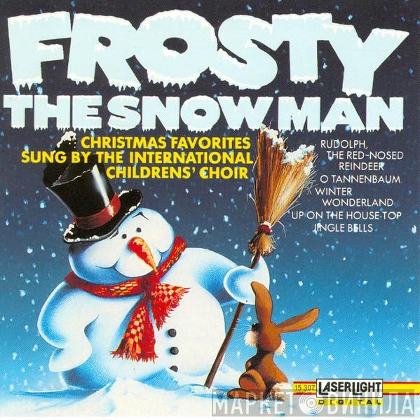 The International Childrens' Choir - Frosty The Snowman