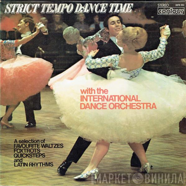 The International Dance Orchestra - Strict Tempo Dance Time
