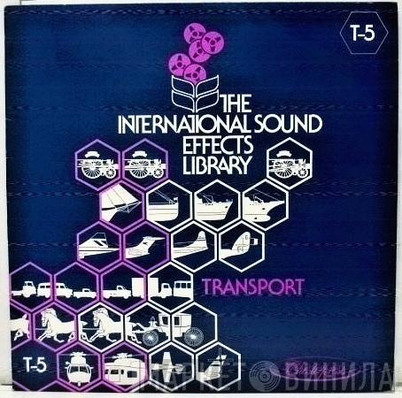  - The International Sound Effects Library - Transport