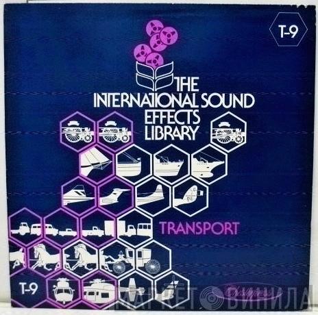  - The International Sound Effects Library - Transport