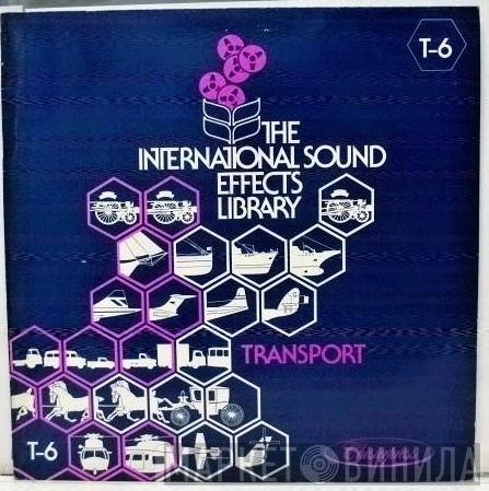  - The International Sound Effects Library - Transport