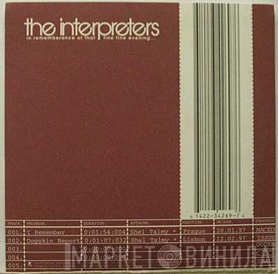 The Interpreters - In Rememberance Of That Fine Fine Evening...