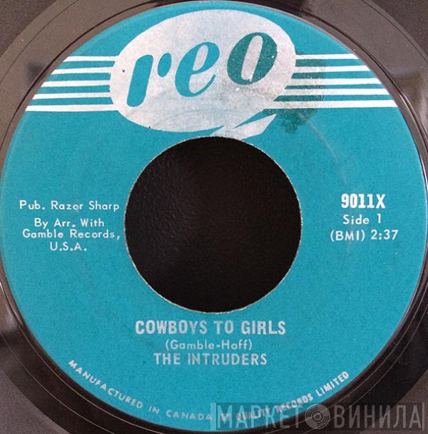 The Intruders - Cowboys To Girls / Turn The Hands Of Time
