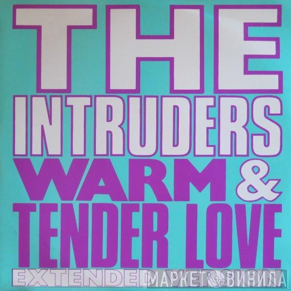 The Intruders - Warm And Tender Love (Extended Version)