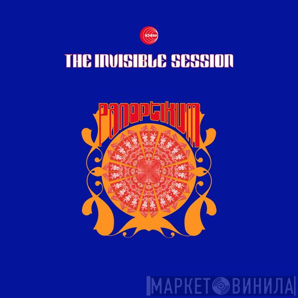 The Invisible Session - 'Till The End - Panoptikum