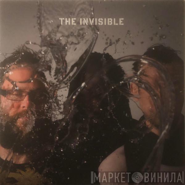 The Invisible  - The Invisible