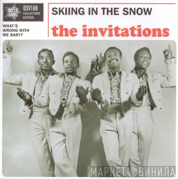  The Invitations  - Skiing In The Snow / What's Wrong With Me Baby?