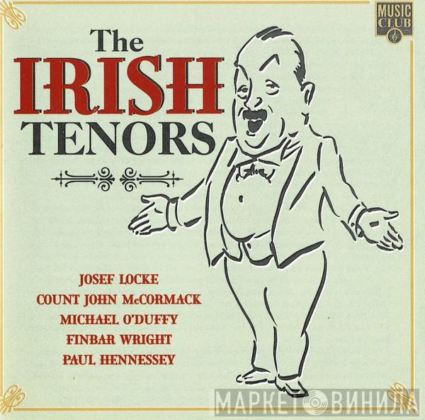  - The Irish Tenors