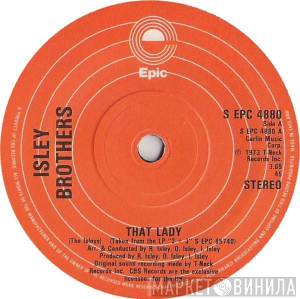  The Isley Brothers  - That Lady / Summer Breeze