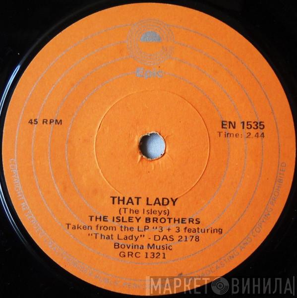  The Isley Brothers  - That Lady / Summer Breeze