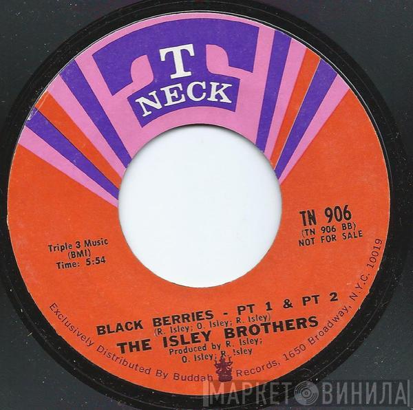  The Isley Brothers  - Black Berries