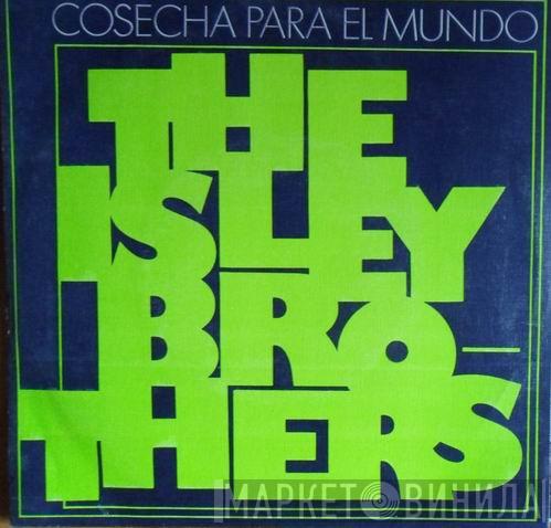  The Isley Brothers  - Cosecha Para El Mundo