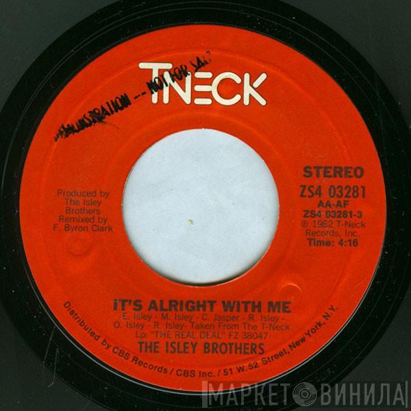  The Isley Brothers  - It's Alright With Me