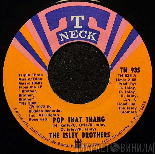The Isley Brothers - Pop That Thang