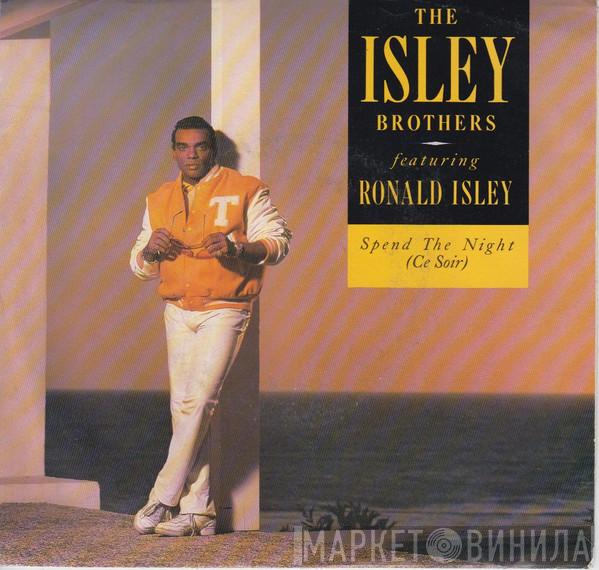 The Isley Brothers, Ronald Isley - Spend The Night