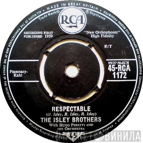 The Isley Brothers, The Hugo Peretti Orchestra - Respectable