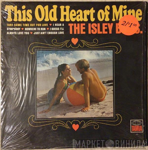  The Isley Brothers  - This Old Heart Of Mine