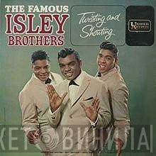  The Isley Brothers  - Twisting And Shouting