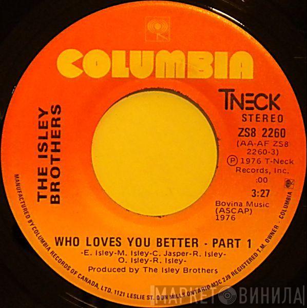  The Isley Brothers  - Who Loves You Better