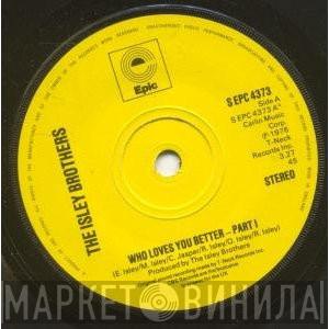 The Isley Brothers - Who Loves You Better