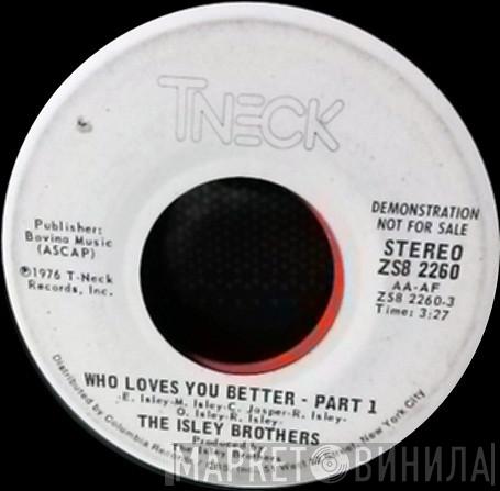 The Isley Brothers - Who Loves You Better