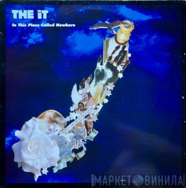 The It - In This Place Called Nowhere