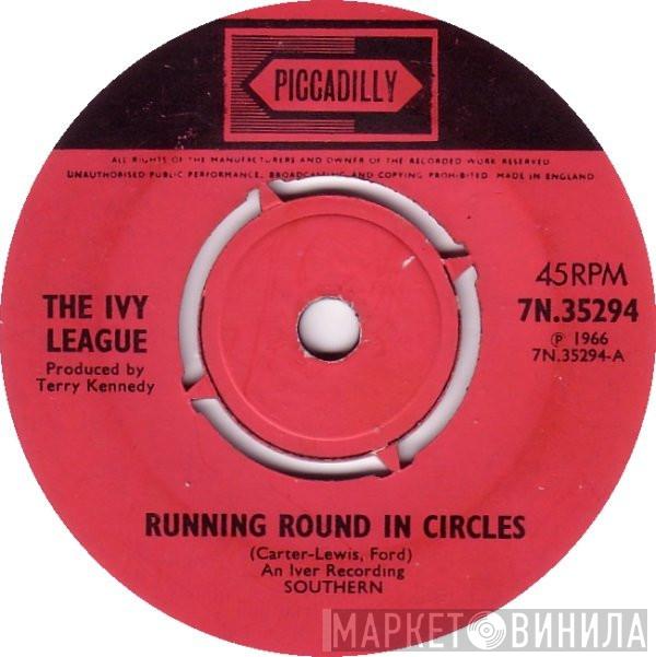  The Ivy League  - Running Round In Circles / Rain Rain Go Away