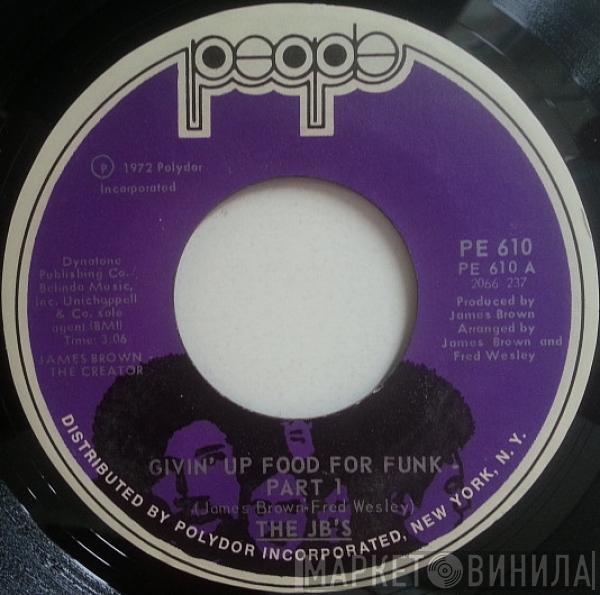 The J.B.'s - Givin' Up Food For Funk
