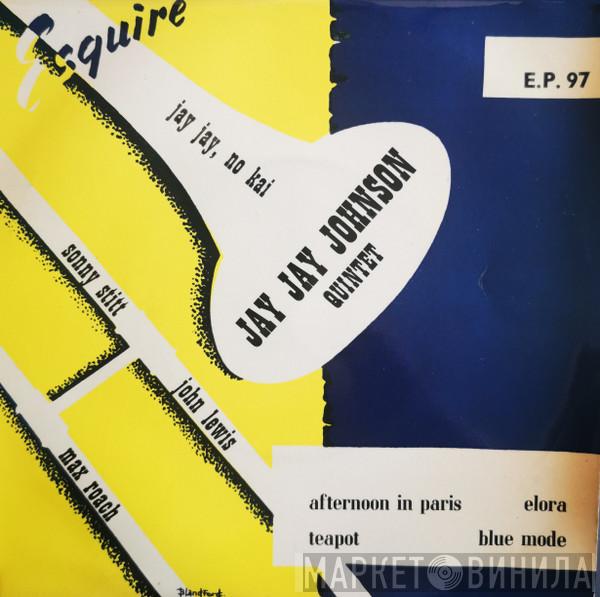 The J.J. Johnson Quintet - Jay Jay Johnson Quintet
