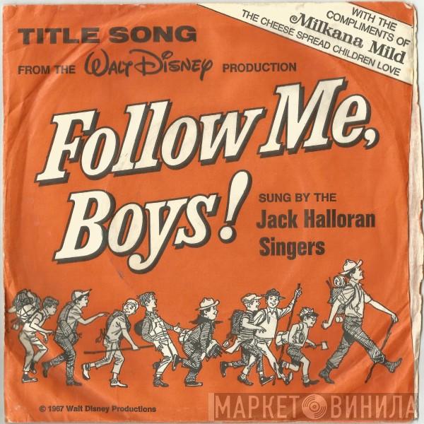 The Jack Halloran Singers - Follow Me Boys