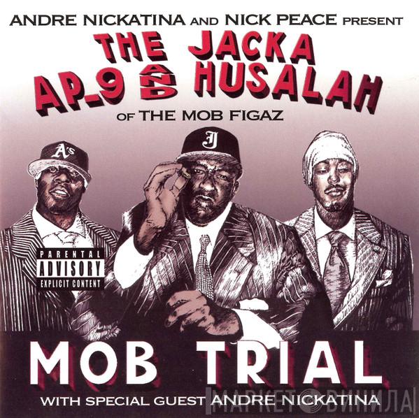 , The Jacka , AP9  Husalah  - Mob Trial