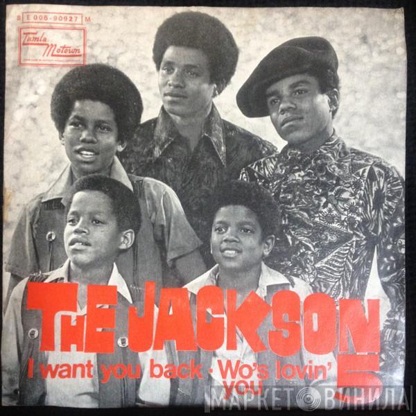  The Jackson 5  - I Want You Back / Who's Lovin You