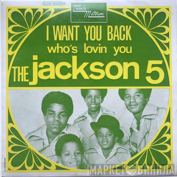  The Jackson 5  - I Want You Back