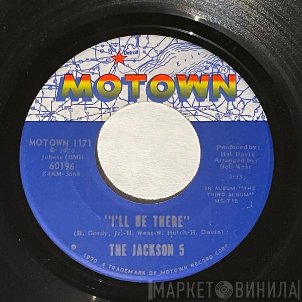  The Jackson 5  - I'll Be There