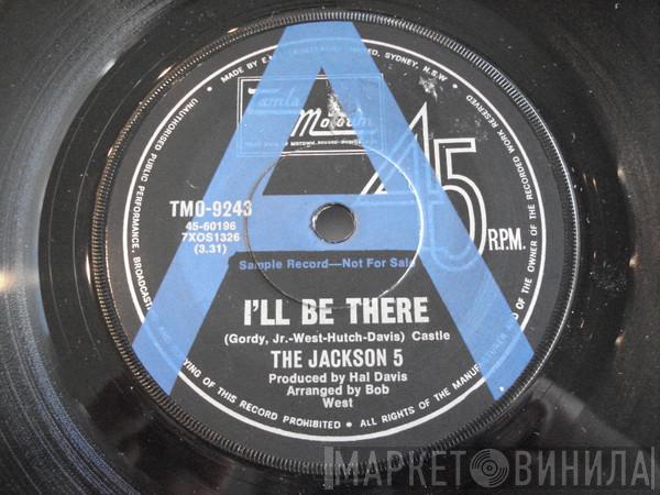  The Jackson 5  - I'll Be There