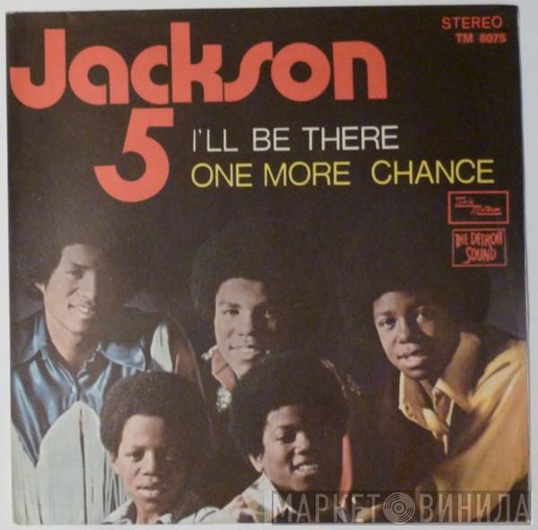  The Jackson 5  - I'll Be There
