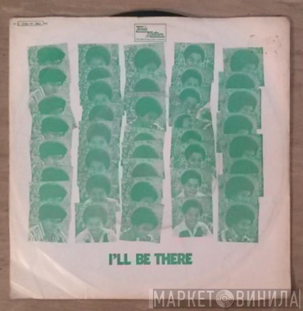  The Jackson 5  - I'll Be There