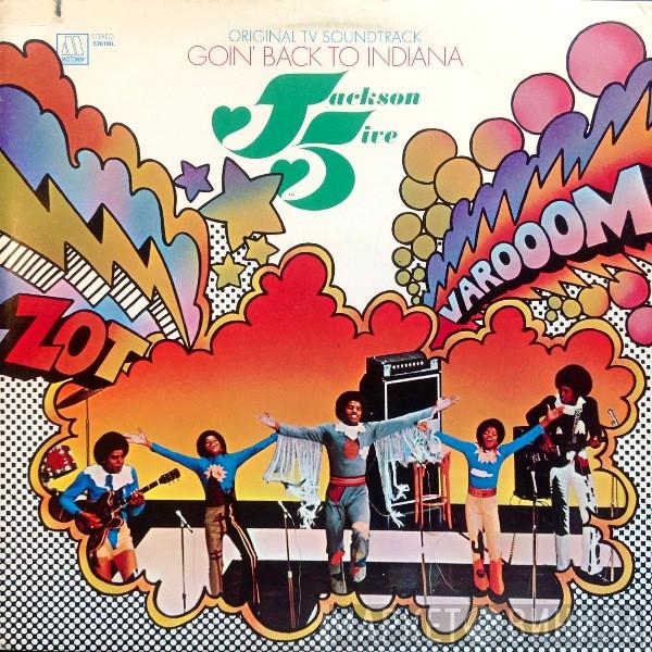 The Jackson 5 - Original TV Soundtrack - Goin' Back To Indiana