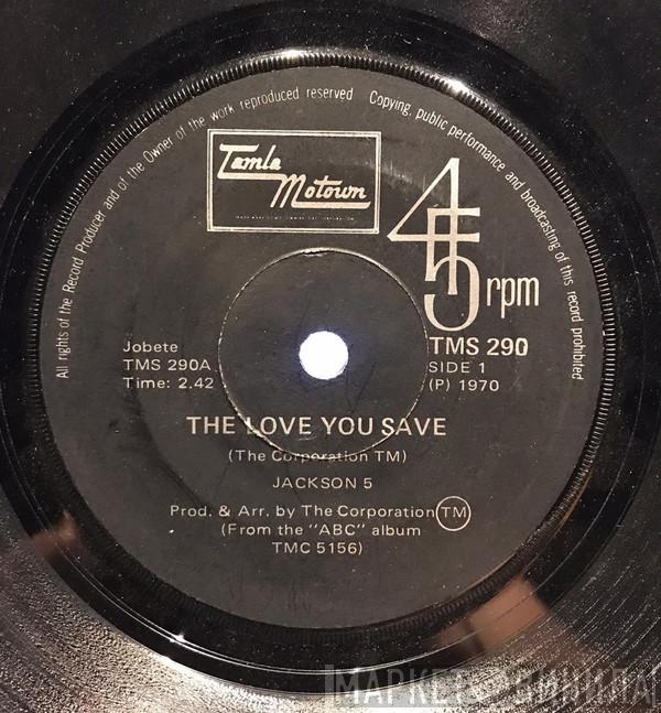  The Jackson 5  - The Love You Save