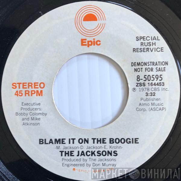  The Jacksons  - Blame It On The Boogie