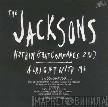  The Jacksons  - Nothin (That Compares 2 U)