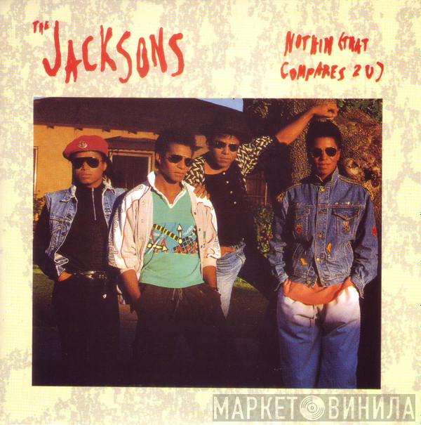  The Jacksons  - Nothin (That Compares 2 U)