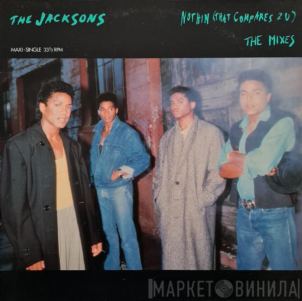  The Jacksons  - Nothin (That Compares 2 U)
