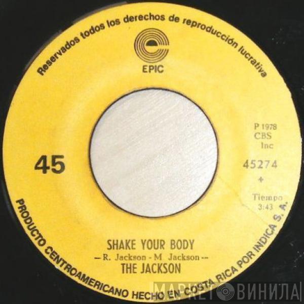  The Jacksons  - Shake Your Body (Down To The Ground)