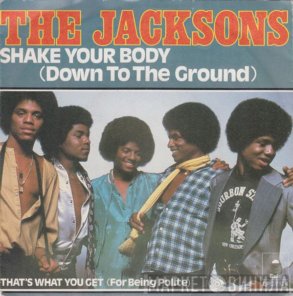  The Jacksons  - Shake Your Body (Down To The Ground)