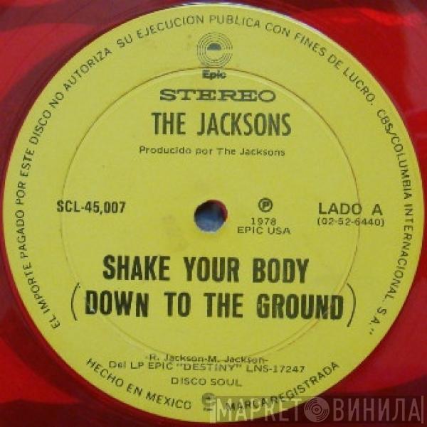  The Jacksons  - Shake Your Body Down To The Ground