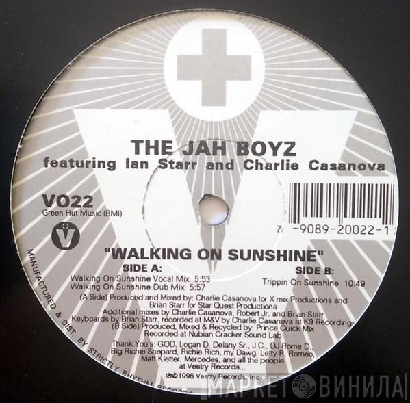 The Jah Boyz, Ian Starr, Charley Casanova - Walking On Sunshine
