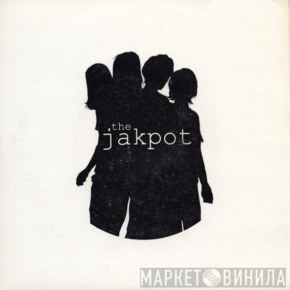 The Jakpot - Too Much Time