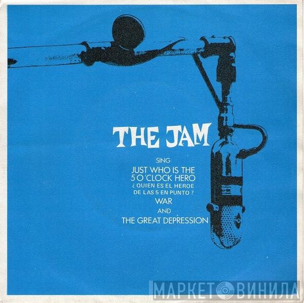  The Jam  - Just Who Is The 5 O'Clock Hero / War / The Great Depression