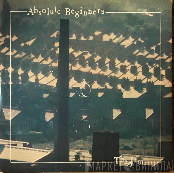  The Jam  - Absolute Beginners